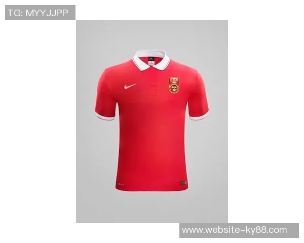 国足2026新版球衣曝光主场红客场黄预计三月正式发布